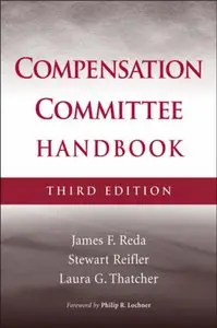The Compensation Committee Handbook