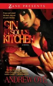 «Sin in Soul's Kitchen» by Andrew Oyé