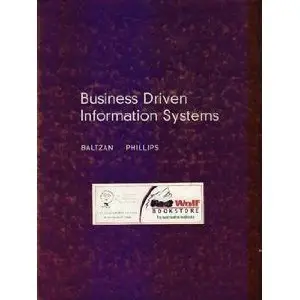 Business Driven Information Systems by Paige Baltzan