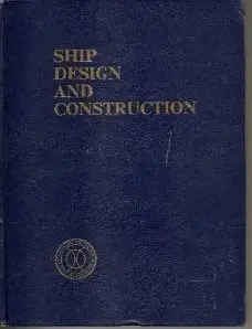 Ship Design and Construction (repost)