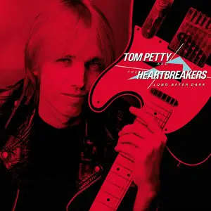 Tom Petty & The Heartbreakers - Long After Dark (1982/2015) [Official Digital Download 24-bit/96 kHz]