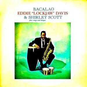 Eddie Lockjaw Davis - Bacalao (1960/2019) [Official Digital Download]