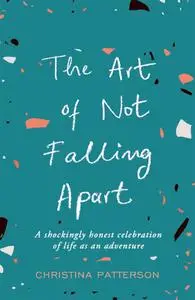 The Art of Not Falling Apart: New Statesman Books of the Year 2018