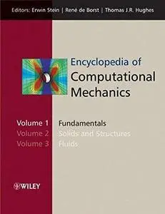 Encyclopedia of Computational Mechanics (3 Volume Set)