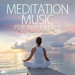 VA - Meditation Music For Inner Peace Vol.1 (2018)