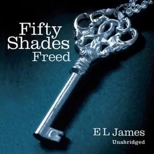 «Fifty Shades Freed» by E.L. James