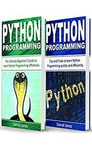 Python Programming: 2 Books in 1- The Ultimate Beginner's Guide to Learn Python Programming Effectively & Tips and Tricks