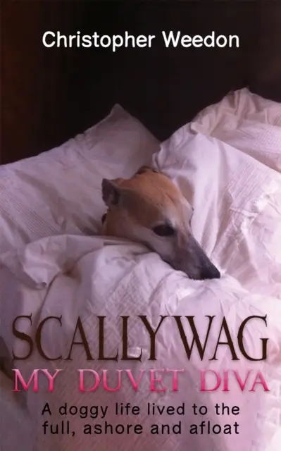 «Scallywag – My Duvet Diva» by Christopher Weedon