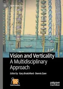 Vision and Verticality: A Multidisciplinary Approach