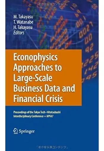 Econophysics Approaches to Large-Scale Business Data and Financial Crisis