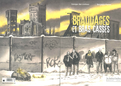 Braquages et Bras Cassés