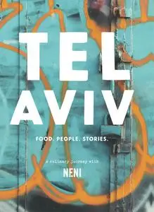 Tel Aviv: Food. People. Stories.