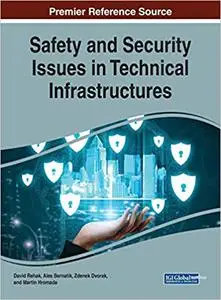 Safety and Security Issues in Technical Infrastructures