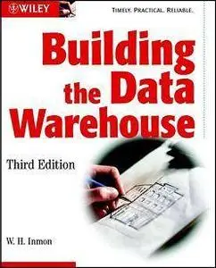 Building The Data Warehouse 3rd Edition