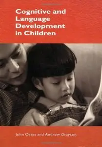 Cognitive and Language Development in Children (repost)