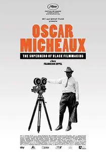 Oscar Micheaux: The Superhero of Black Filmmaking (2021)