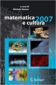 Michele Emmer - Matematica e cultura 2007
