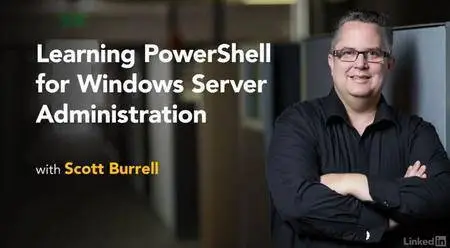 Learning PowerShell for Windows Server Administration