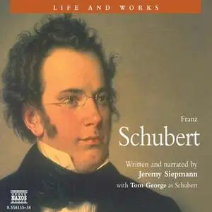 «Franz Schubert» by Jeremy Siepmann