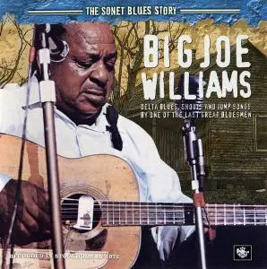 Big Joe Williams - The Sonet Blues Story (1972) [Reissue 2005]