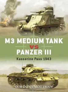M3 Medium Tank vs Panzer III: Kasserine Pass 1943 (Osprey Duel 10) (Repost)