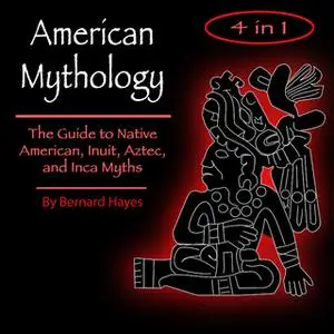«American Mythology» by Bernard Hayes