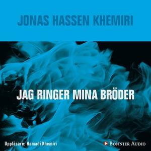 «Jag ringer mina bröder» by Jonas Hassen Khemiri
