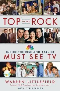 Top of the Rock: Inside the Rise and Fall of Must See TV (repost)