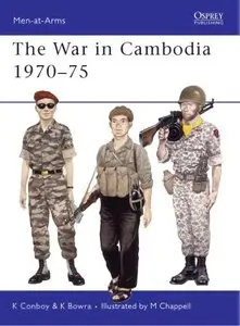The War in Cambodia 1970-75 (Osprey Men-at-Arms 209) (Repost)