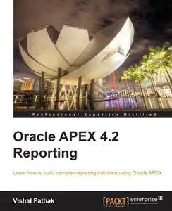 Oracle APEX 4.1 Reporting (Repost)