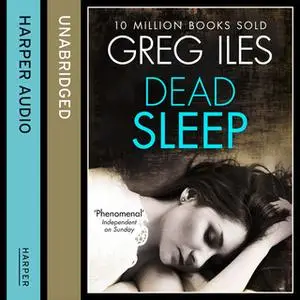 «Dead Sleep» by Greg Iles