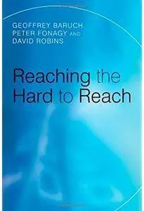 Reaching the Hard to Reach