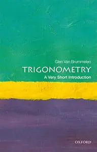 Trigonometry: A Very Short Introduction (Repost)