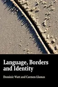Language, Borders and Identity