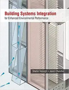 Building Systems Integration for Enhanced Environmental Performance