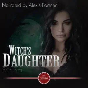 «Witch's Daughter» by Erin Pim