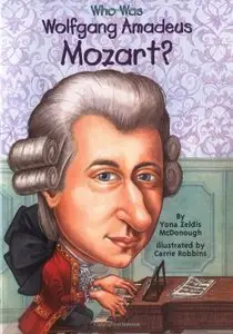 Who Was Wolfgang Amadeus Mozart? 