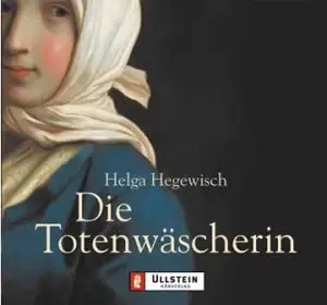 Helge Hegewisch - Die Totenwäscherin