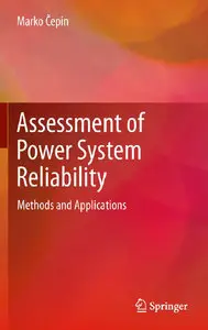 Assessment of Power System Reliability: Methods and Applications (repost)
