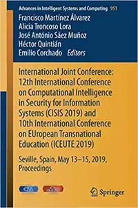 International Joint Conference: 12th International Conference on Computational Intelligence in Security for Information