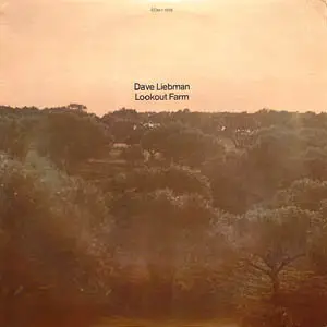 Dave Liebman - Lookout farm - mp3 192 - 1974 [ECM 1039]