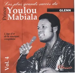 Prince Youlou Mabiala - Les plus Grands Succès vol.4