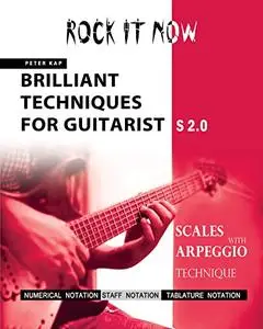 BRILLIANT TECHNIQUES FOR GUITARIST S2.0: ROCK IT NOW