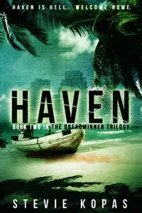 «Haven» by Stevie Kopas