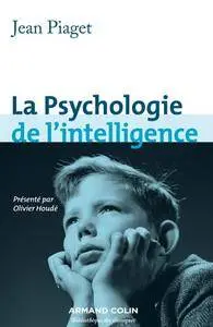 Jean Piaget, "La Psychologie de l'intelligence"