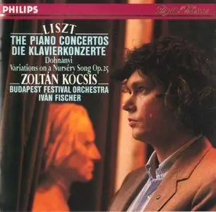Zoltan Kocsis, Budapest FO, Ivan Fischer - Franz Liszt: Piano Concertos; Erno von Dohnanyi: Variations on a Nursery Song (1989)