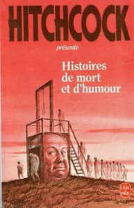 Histoires de mort et d'humour - Alfred Hitchcock