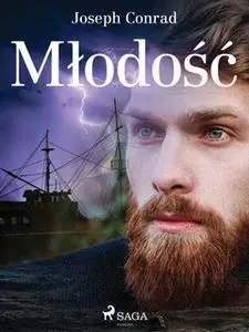 «Młodość» by Joseph Conrad