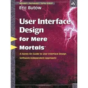 User Interface Design for Mere Mortals (Repost) 