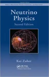 Neutrino Physics, Second Edition